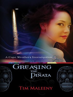 cover image of Greasing the Piñata